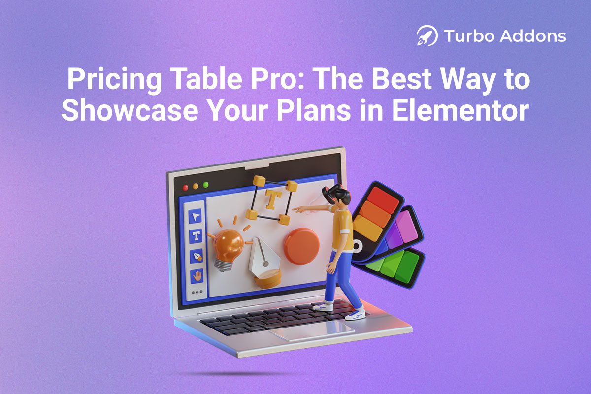 Pricing Table Pro: The Best Way to Showcase Your Plans in Elementor