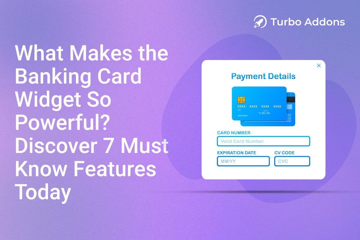 What Makes the Banking Card Widget So Powerful? Discover 7 Must-Know Features Today